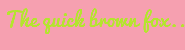 Image with Font Color B4E52E and Background Color F6A0B0